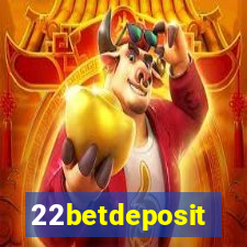 22betdeposit