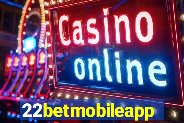 22betmobileapp