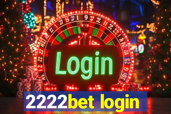 2222bet login