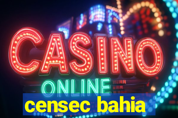 censec bahia