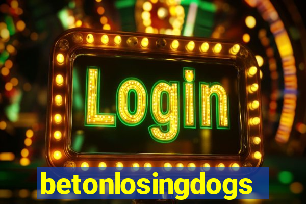 betonlosingdogs