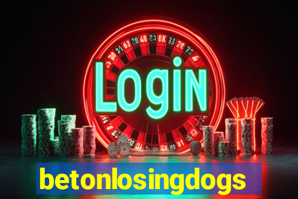 betonlosingdogs