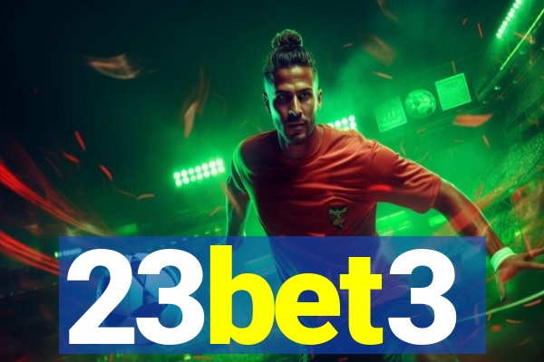 23bet3