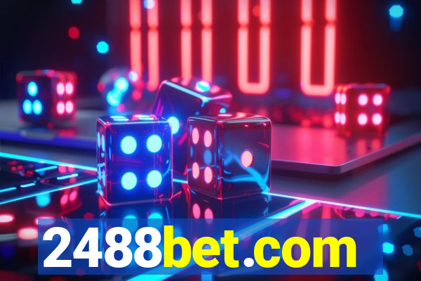 2488bet.com