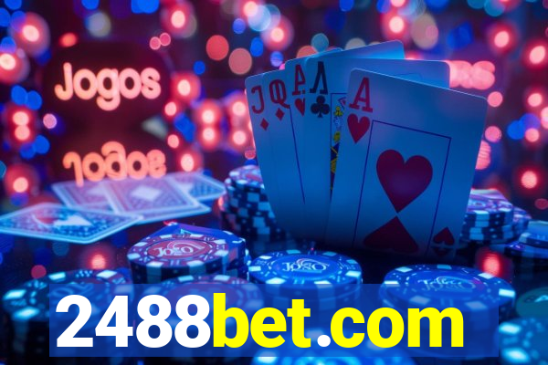 2488bet.com