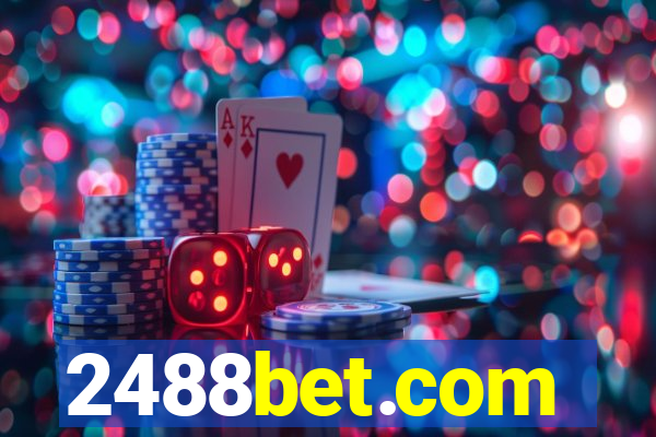 2488bet.com