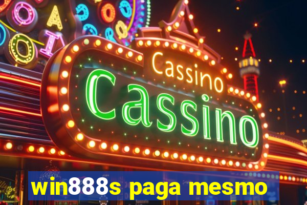 win888s paga mesmo