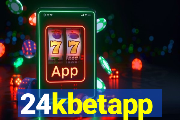 24kbetapp