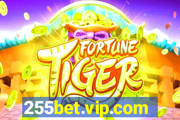 255bet.vip.com