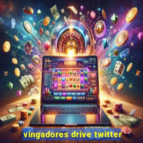 vingadores drive twitter