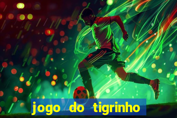 jogo do tigrinho ta pagando