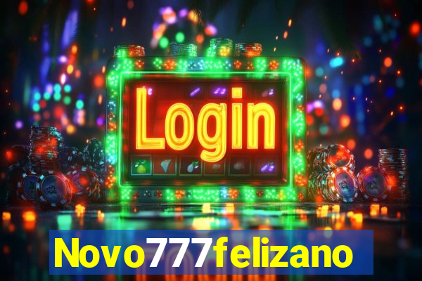 Novo777felizano