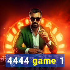 4444 game 1