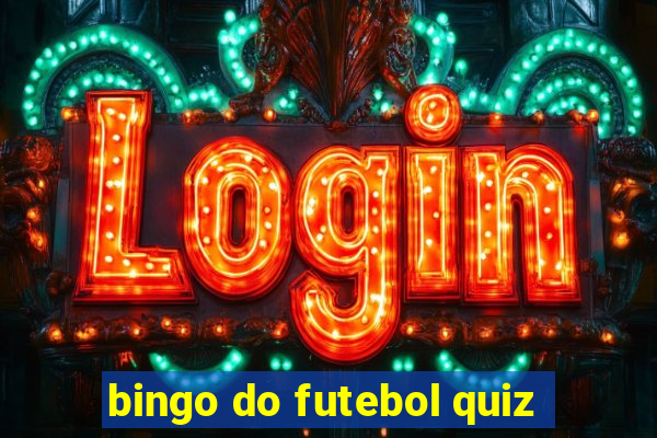 bingo do futebol quiz