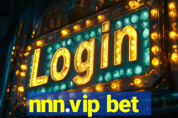 nnn.vip bet