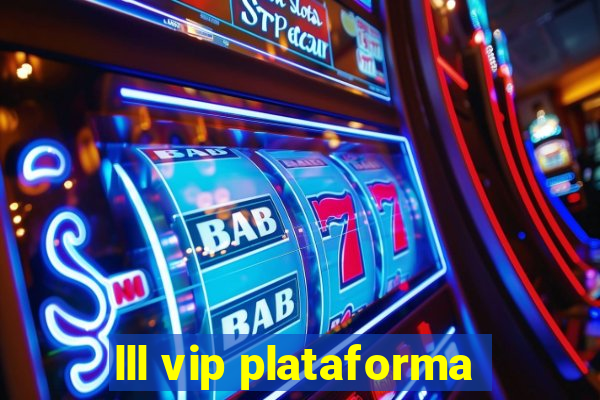 lll vip plataforma