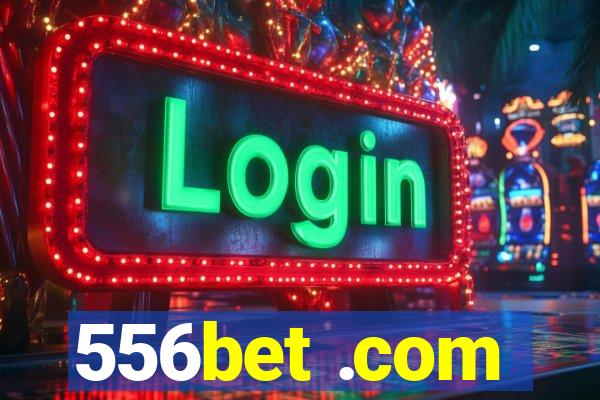 556bet .com