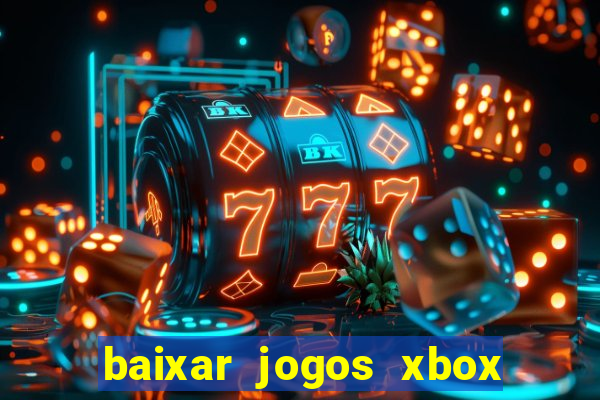 baixar jogos xbox 360 rgh torrent