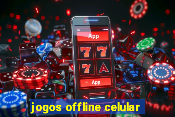 jogos offline celular