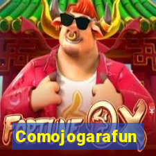 Comojogarafun