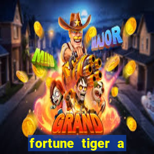 fortune tiger a partir de 1 real