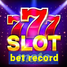 bet record