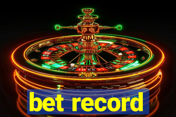 bet record