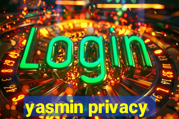 yasmin privacy