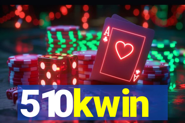 510kwin