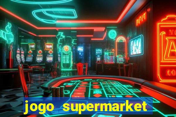 jogo supermarket spree demo