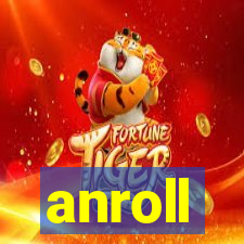 anroll