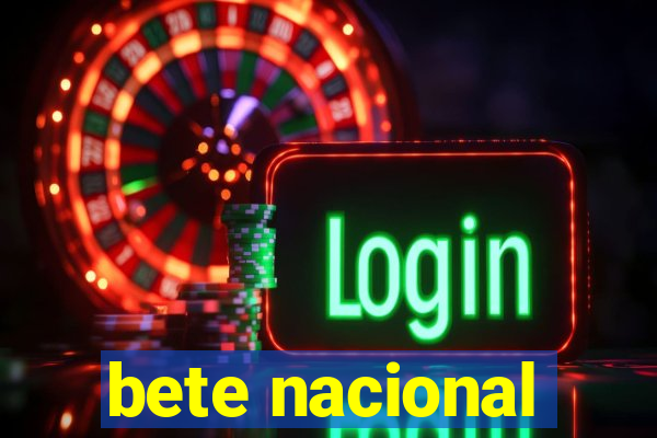 bete nacional