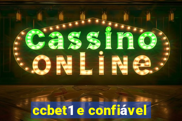 ccbet1 e confiável