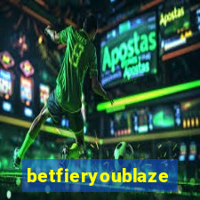 betfieryoublaze