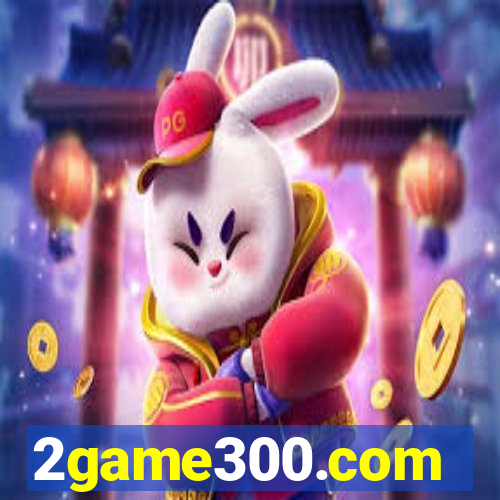 2game300.com