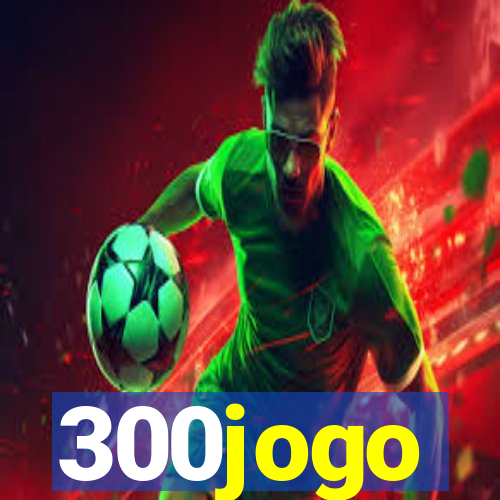 300jogo