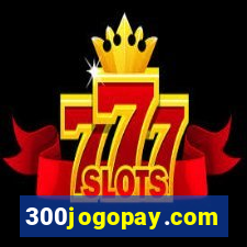 300jogopay.com