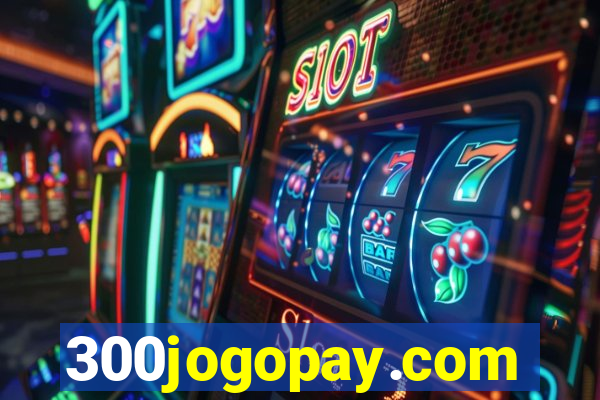 300jogopay.com