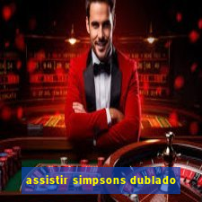 assistir simpsons dublado