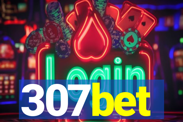 307bet