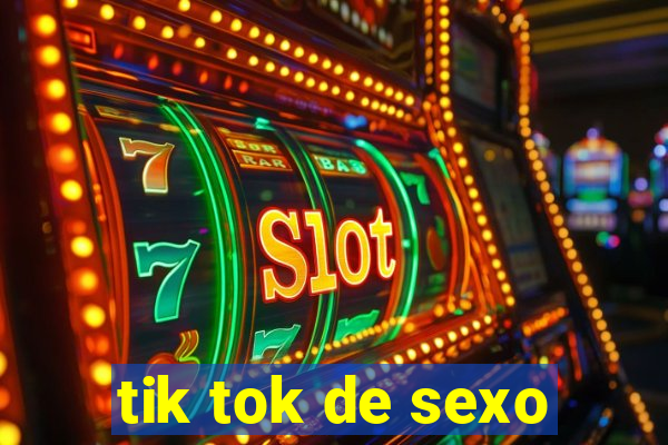 tik tok de sexo