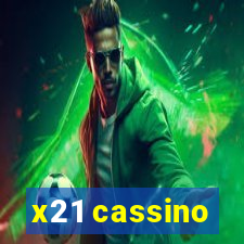 x21 cassino