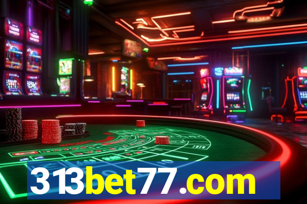 313bet77.com