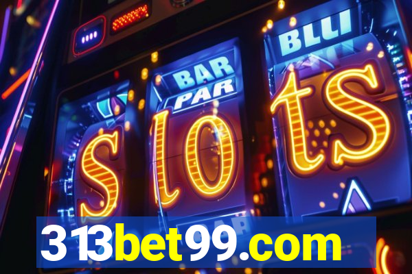 313bet99.com