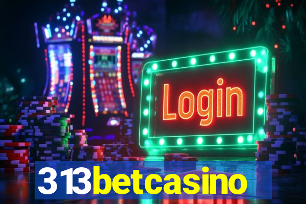 313betcasino