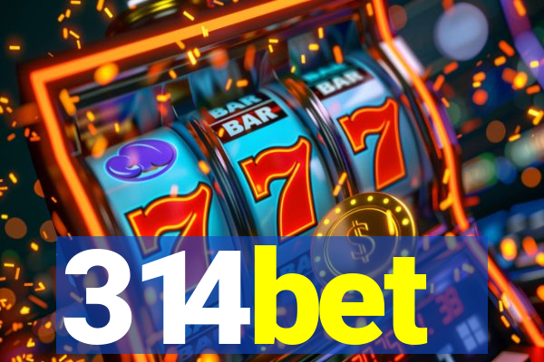 314bet