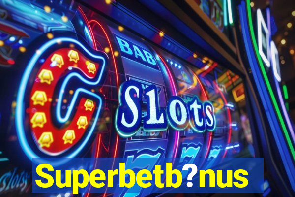 Superbetb?nus