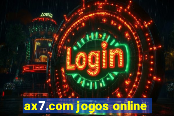 ax7.com jogos online