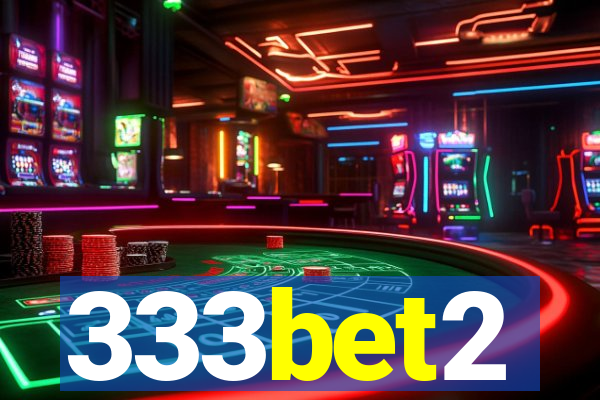 333bet2