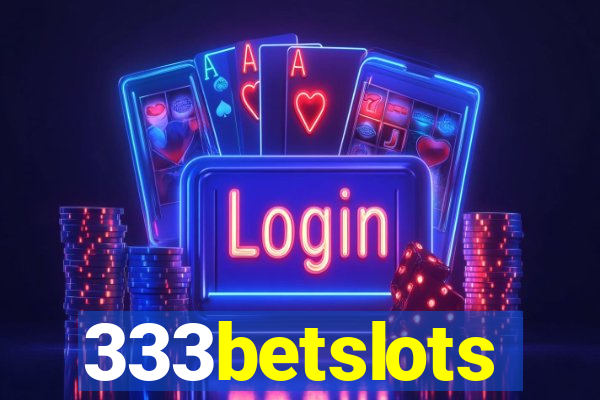 333betslots